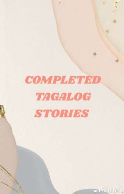 smut tagalog story|COMPLETED TAGALOG STORIES .